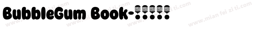 BubbleGum Book字体转换